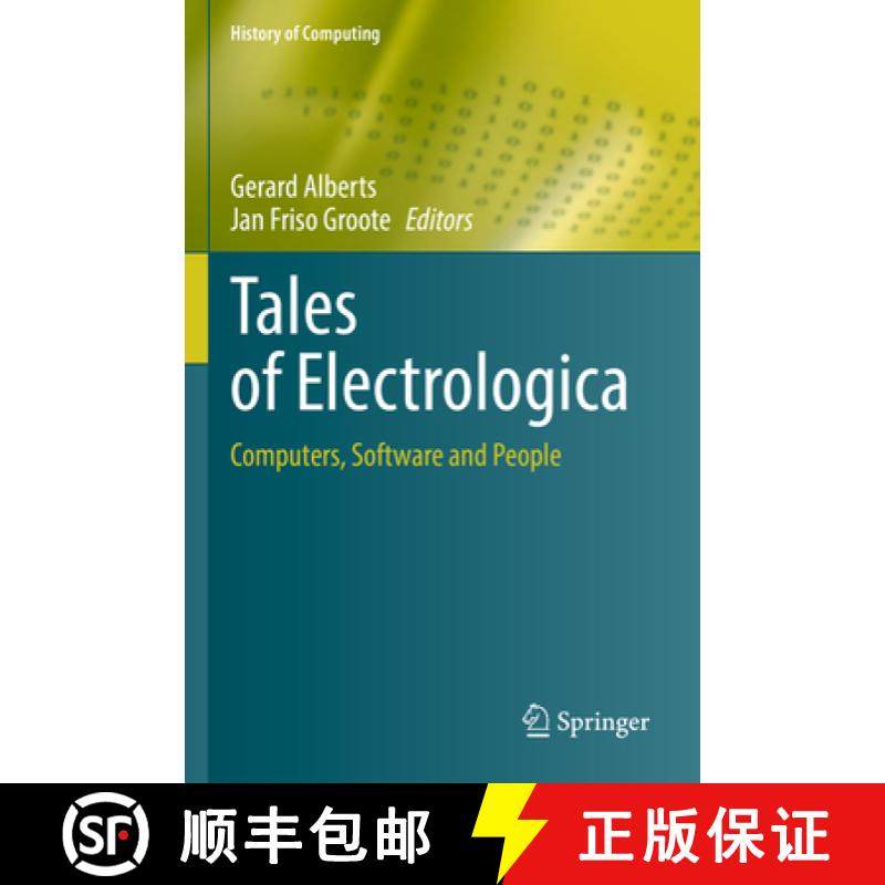 【3-4周达】Tales of Electrologica : Computers, Software and People [9783031130359]