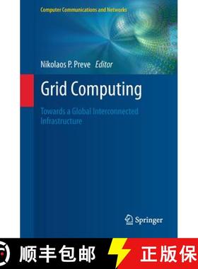 【3-4周达】Grid Computing : Towards a Global Interconnected Infrastructure [9780857296757]