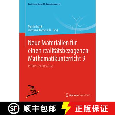 【3-4周达】Neue Materialien für einen realitätsbezogenen Mathematikunterricht 9 : ISTRON-Schriftenr... [9783662636466]