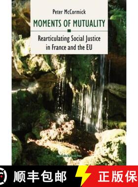 【3-4周达】Moments of Mutuality – Rearticulating Social Justice in France and the EU [9788323333685]