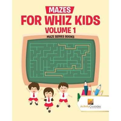 【4周达】Mazes for Whiz Kids Volume 1 : Maze Series Books [9780228218227]