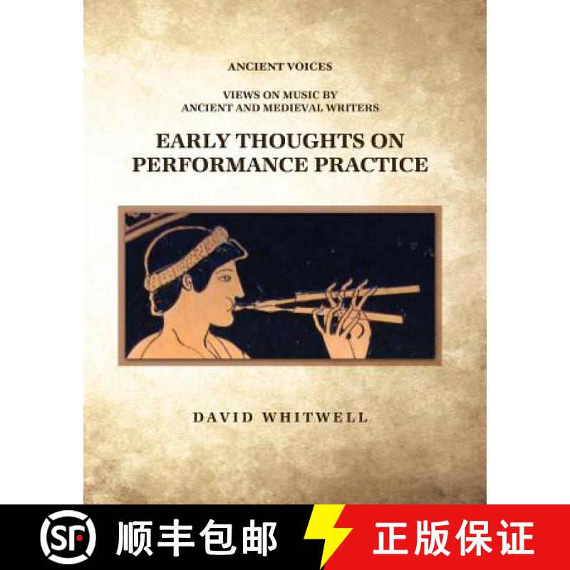 【3-4周达】Early Thoughts on Performance Practice [9781936512768]