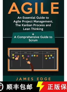 预订 Agile: An Essential Guide to Agile Project Management, The Kanban Process and Lean Thinking + A ... [9781647483005]