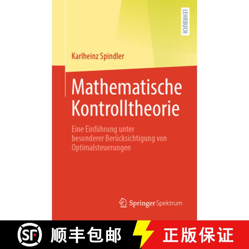 【3-4周达】Mathematische Kontrolltheorie : Eine Einführung unter besonderer Berücksichtigung von Op... [9783662693247]