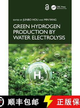 【3-4周达】Green Hydrogen Production by Water Electrolysis [9781032438078]