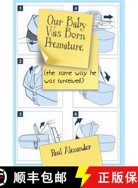 【3-4周达】Our Baby Was Born Premature: (the same way he was conceived) [9781732709782]