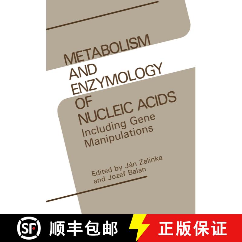 【3-4周达】Metabolism and Enzymology of Nucleic Acids : Including Gene Manipulations [9781461280637] - 实物图