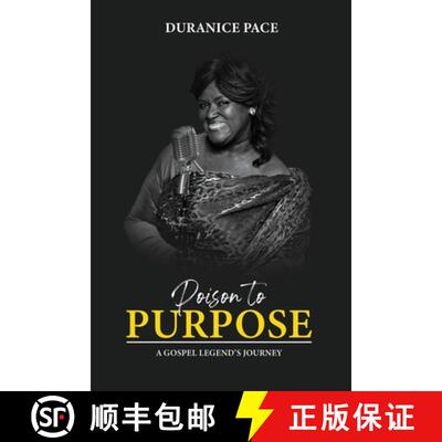 【3-4周达】Poison to Purpose: A Gospel Legend's Journey [9781732132559]
