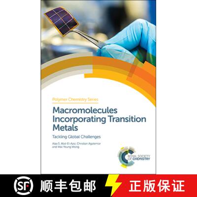 【3-4周达】精装 Macromolecules Incorporating Transition Metals : Tackling Global Challenges [9781782628996]