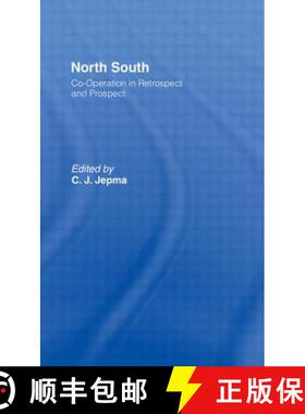 【3-4周达】North-South Co-operation in Retrospect and Prospect: Conference : Papers [9780415004466]