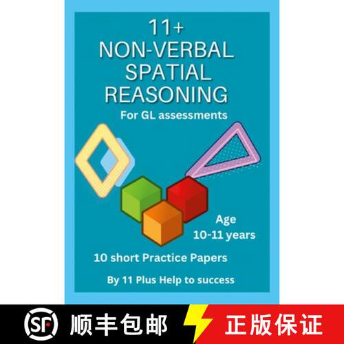 【3-4周达】11 Plus Non -verbal Spatial Reasoning Papers ( GL style ) [9781445203751]