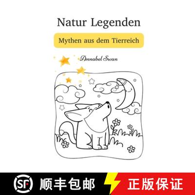 【3-4周达】Natur Legenden: Mythen aus dem Tierreich [9789916728307]