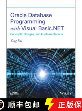 【3-4周达】Oracle Database Programming With Visual Basic.Net: Concepts, Designs And Implementations [... [9781119734390]
