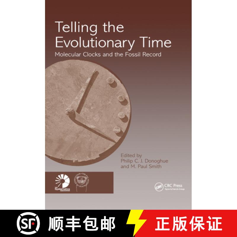 【3-4周达】Telling the Evolutionary Time: Molecular Clocks and the Fossil Record [9780367394738]