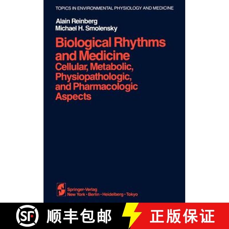【3-4周达】Biological Rhythms and Medicine : Cellular, Metabolic, Physiopathologic, and Pharmacologic... [9781461394983]