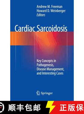 【3-4周达】Cardiac Sarcoidosis: Key Concepts in Pathogenesis, Disease Management, and Interesting Cases [9783319146232]