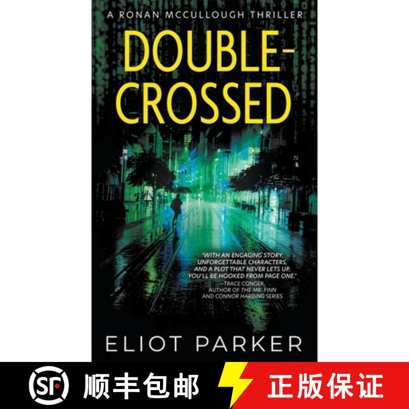 【3-4周达】Double-Crossed: A Ronan McCullough Thriller [9781685494193]