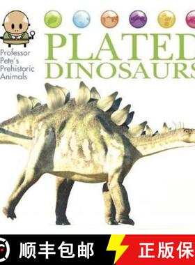 【3-4周达】Professor Pete's Prehistoric Animals: Plated Dinosaurs [9781445155081]