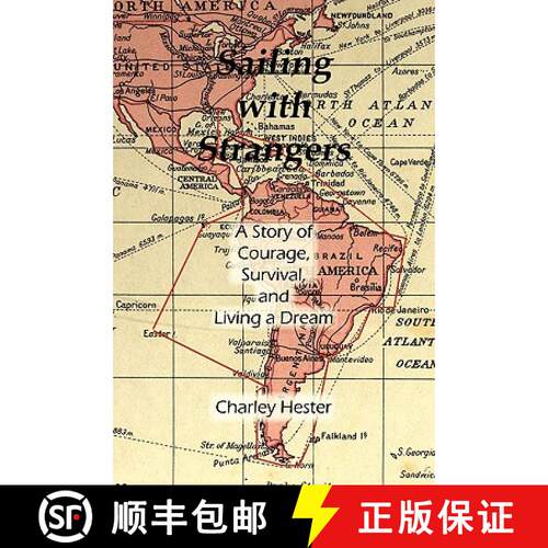 【3-4周达】Sailing with Strangers: A Story of Courage, Survival, and Living a Dream [9781595940186]