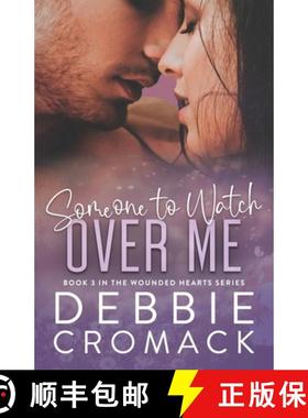 预订 Someone to Watch Over Me: A Forced Proximity, Childhood Friends to Lovers, Unexpected Pregnancy ... [9798986400815]