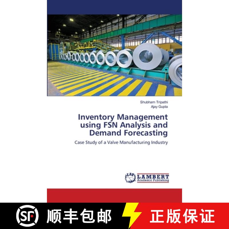 预订 Inventory Management using FSN Analysis and Demand Forecasting [9786139847341]