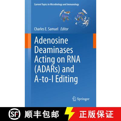 【3-4周达】Adenosine Deaminases Acting on RNA (ADARs) and A-to-I Editing [9783642428173]