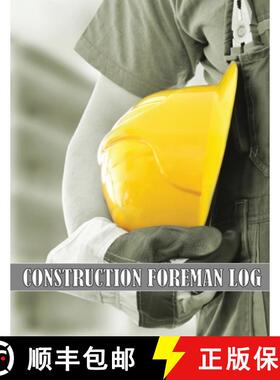 【3-4周达】Construction Foreman Log: Amazing Gift Idea for Foremen, Construction Site Managers |  Tra... [9781803857275]