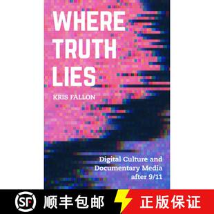 Truth Culture Where 9780520300934 After Lies 4周达 Documentary and Digital Media