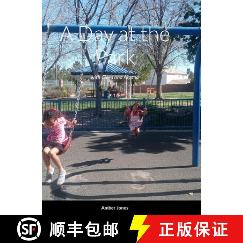 【3-4周达】A Day at the Park: with Ciara and Aiyana [9781312702035]