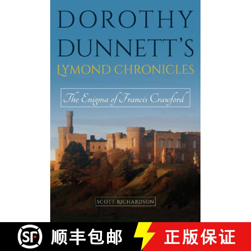 【3-4周达】Dorothy Dunnett's Lymond Chronicles: The Enigma of Francis Crawford Volume 1 [9780826220813]