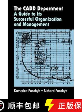 【3-4周达】The CADD Department : A guide to its successful organization and management [9780442005092]