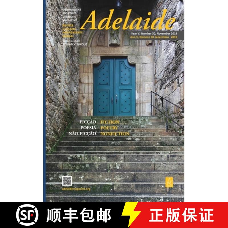 【4周达】Adelaide: Independent Literary Magazine No.30, November 2019 [9781951896089]