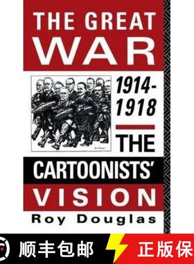 【3-4周达】The Great War, 1914-1918: The Cartoonists' Vision [9780415117135]