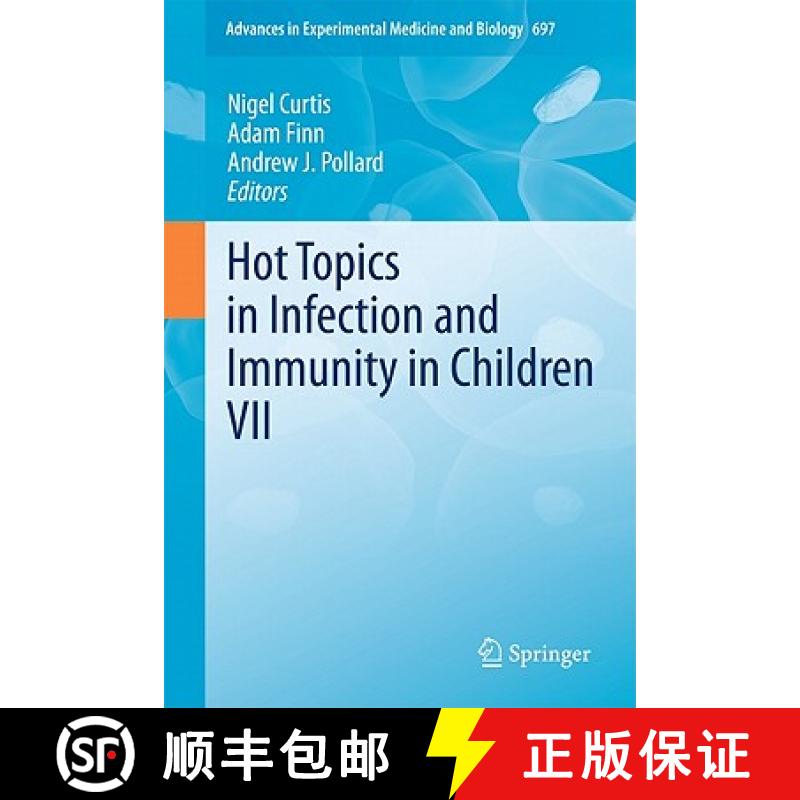 【3-4周达】Hot Topics in Infection and Immunity in Children VII [9781441971845]