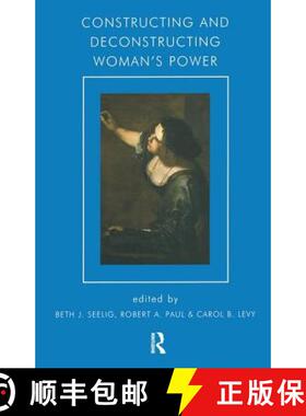 【3-4周达】Constructing and Deconstructing Woman's Power [9781855752917]