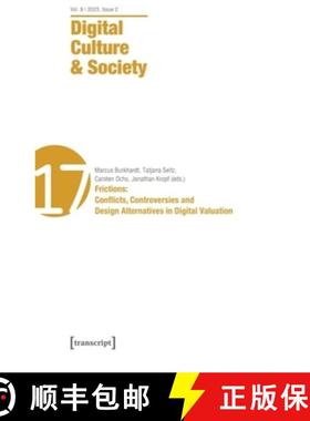 【3-4周达】Digital Culture & Society (Dcs): Vol. 9, Issue 2/2023 - Frictions: Conflicts, Controversie... [9783837663587]