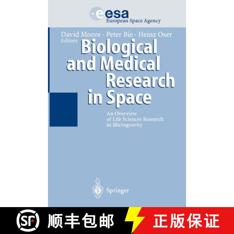 【3-4周达】Biological and Medical Research in Space : An Overview of Life Sciences Research in Microg... [9783642646942]