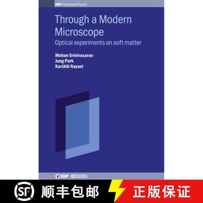 【3-4周达】Through a Modern Microscope : Optical experiments on soft matter [9780750319133]