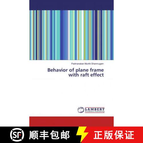预订 Behavior of plane frame with raft effect [9786139451951]