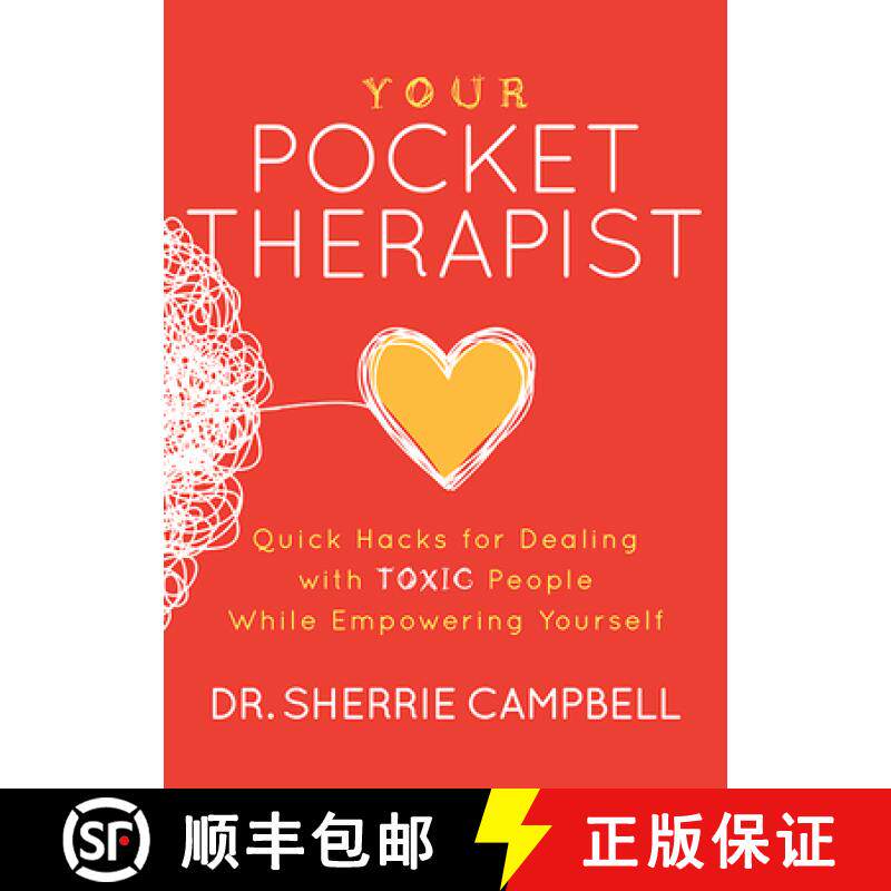 【3-4周达】Your Pocket Therapist : Quick Hacks for Dealing with Toxic People While Empowering Yourself [9781631952128]