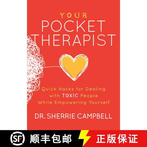 【3-4周达】Your Pocket Therapist : Quick Hacks for Dealing with Toxic People While Empowering Yourself [9781631952128]