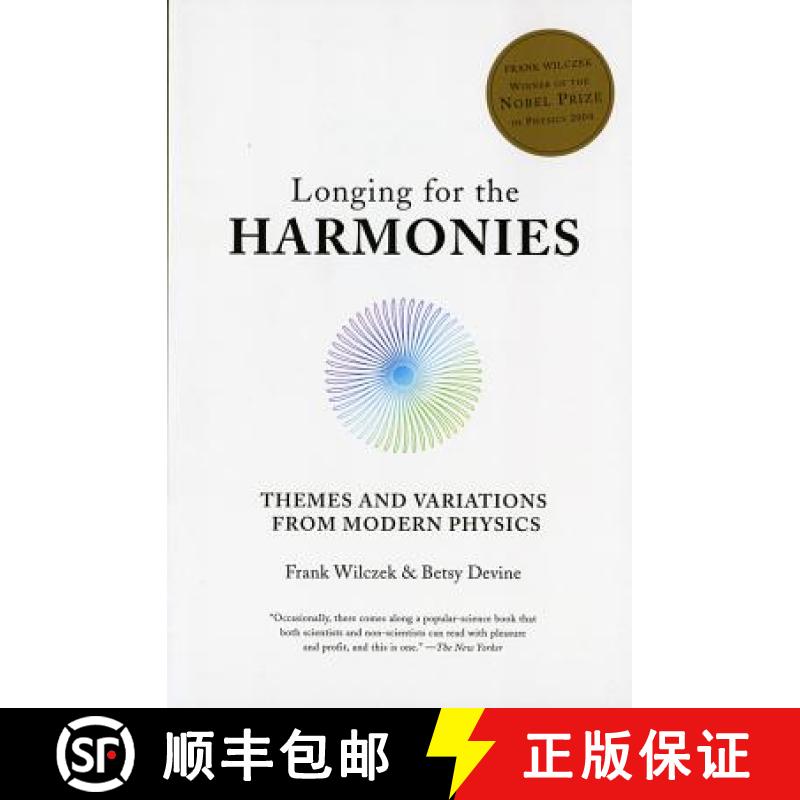 【3-4周达】Longing for the Harmonies: Themes and Variations from Modern Physics [9780393305968]