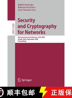 【3-4周达】Security and Cryptography for Networks: 6th International Conference, SCN 2008, Amalfi, It... [9783540858546]