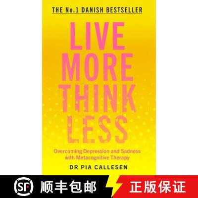 【3-4周达】Live More Think Less: Overcoming Depression and Sadness with Metacognitive Therapy [9781785786686]