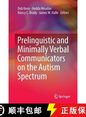 【3-4周达】Prelinguistic and Minimally Verbal Communicators on the Autism Spectrum [9789811092336]
