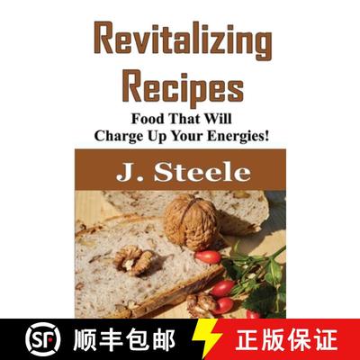 【3-4周达】Revitalizing Recipes: Food That Will Charge Up Your Energies! [9781648301469]