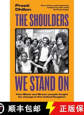 【3-4周达】The Shoulders We Stand On : How Black and Brown people fought for change in the United Kin... [9780349702834]