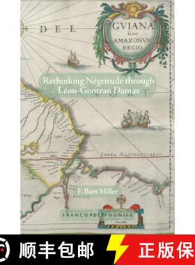 预订 Rethinking Negritude Through Leon-Gontran Damas [9789042038264]