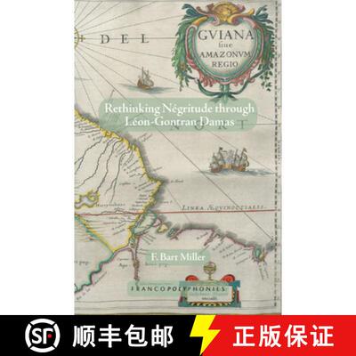 预订 Rethinking Négritude Through Léon-Gontran Damas [9789042038264]