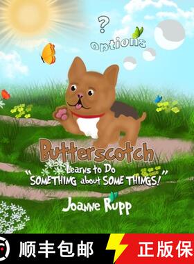 【3-4周达】Butterscotch Learns to Do SOMETHING about SOME THINGS! [9781960321787]